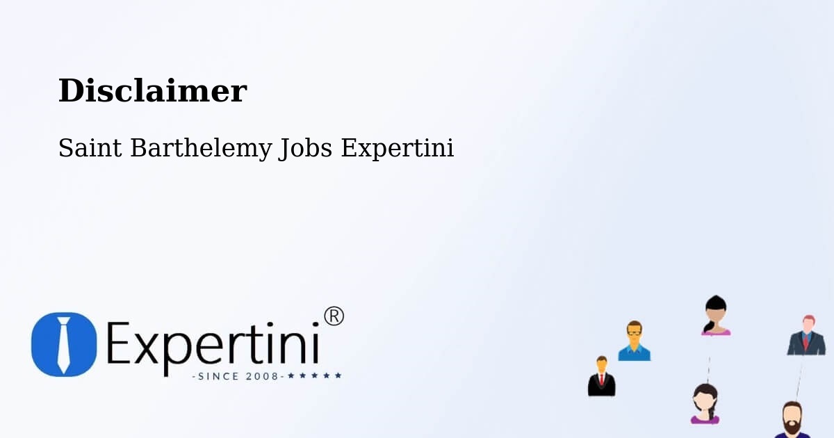 Disclaimer – Saint Barthelemy - Saint Barthelemy Jobs Expertini