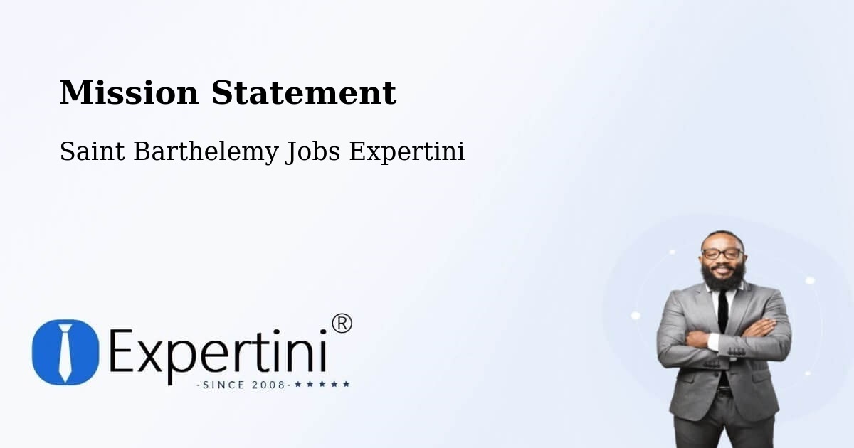 Corporate Mission – Saint Barthelemy - Saint Barthelemy Jobs Expertini