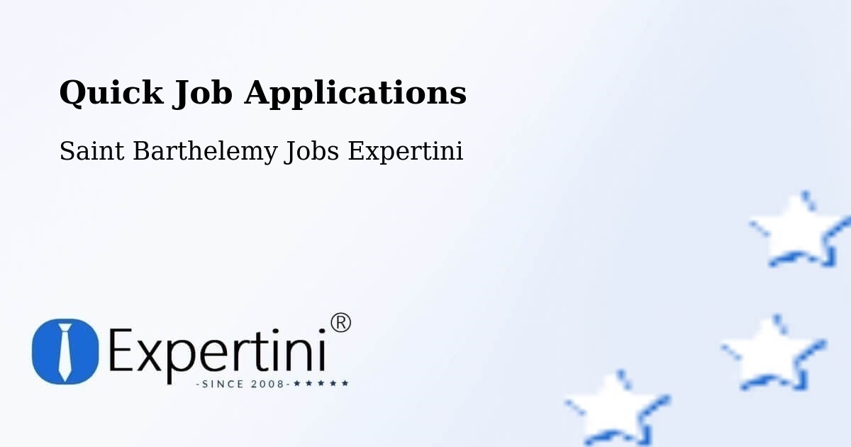 Quick Apply Feature – Saint Barthelemy - Saint Barthelemy Jobs Expertini