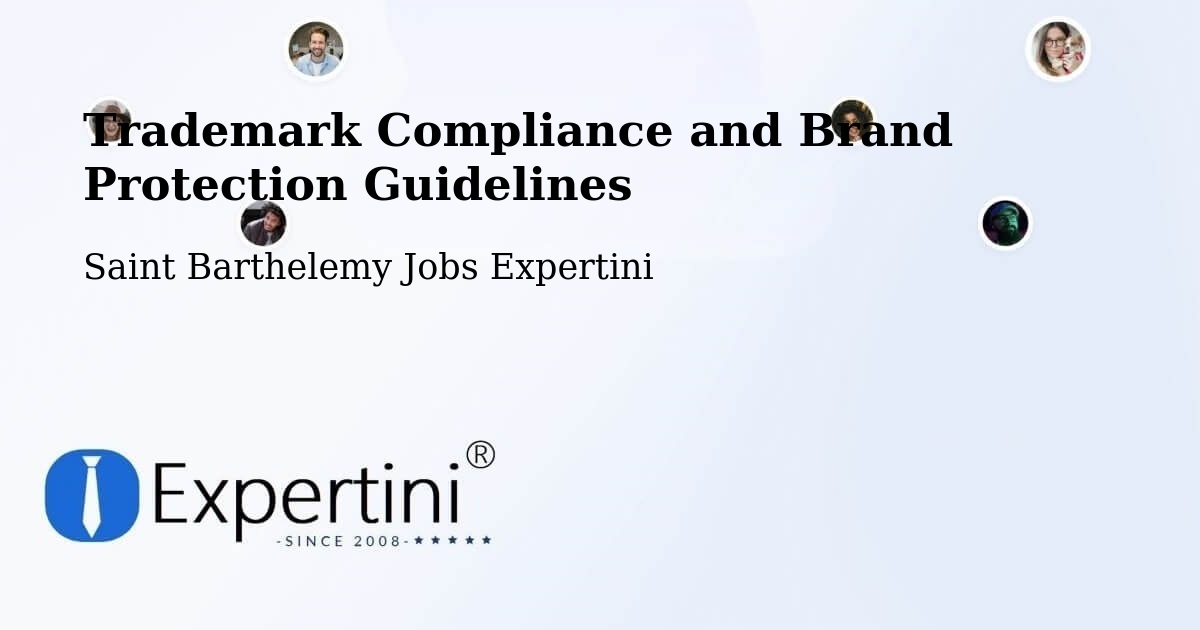 Trademark & Brand Protection Guidelines – Saint Barthelemy - Saint Barthelemy Jobs Expertini